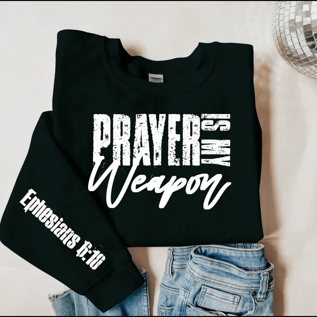 Prayer Is My Weapon