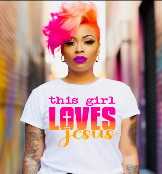 This Girl Loves Jesus