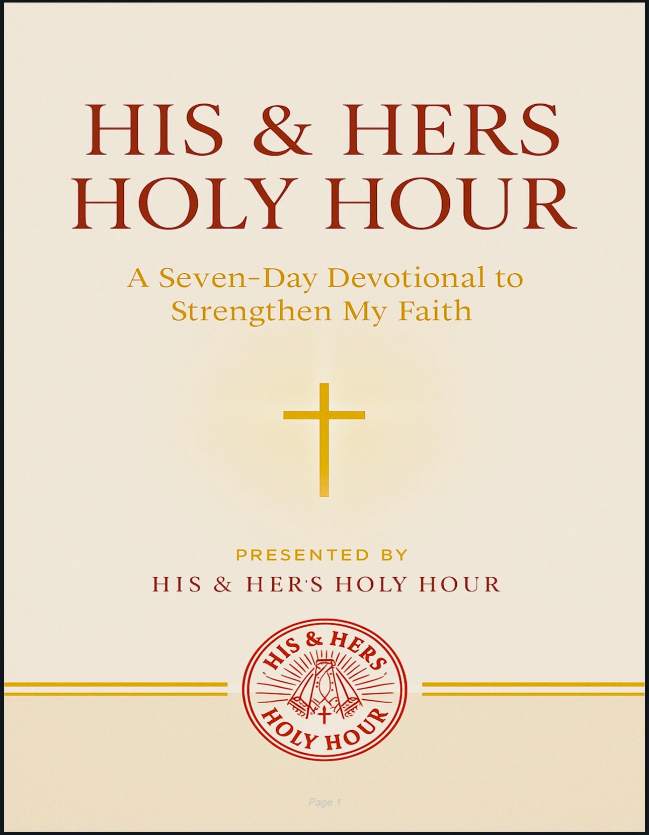 HIS & HERS HOLY HOUR: A Seven-Day Devotional to Strengthen My Faith